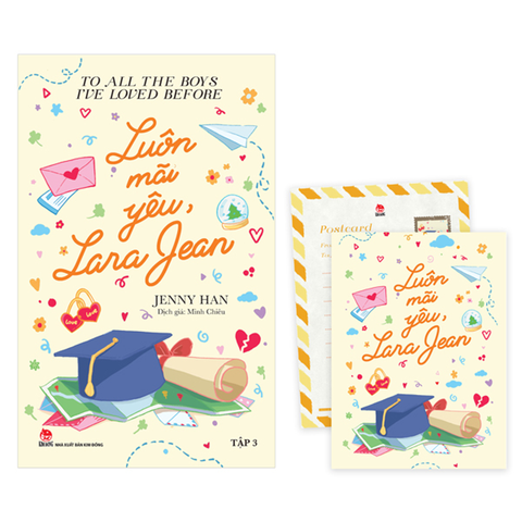 To All the Boys I've Loved Before - Tập 3 - Luôn Mãi Yêu, Lara Jean