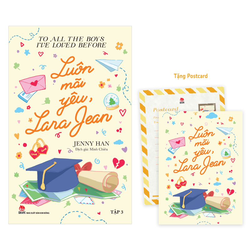 To All the Boys I've Loved Before - Tập 3 - Luôn Mãi Yêu, Lara Jean