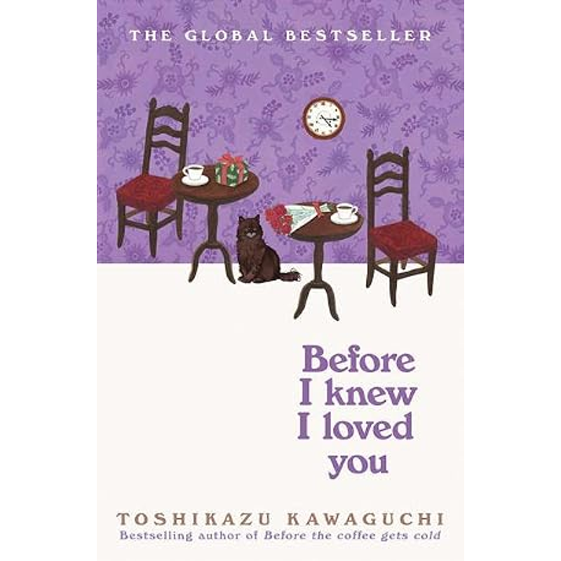 Before the Coffe Get Cold #6: Before I Knew I Loved You