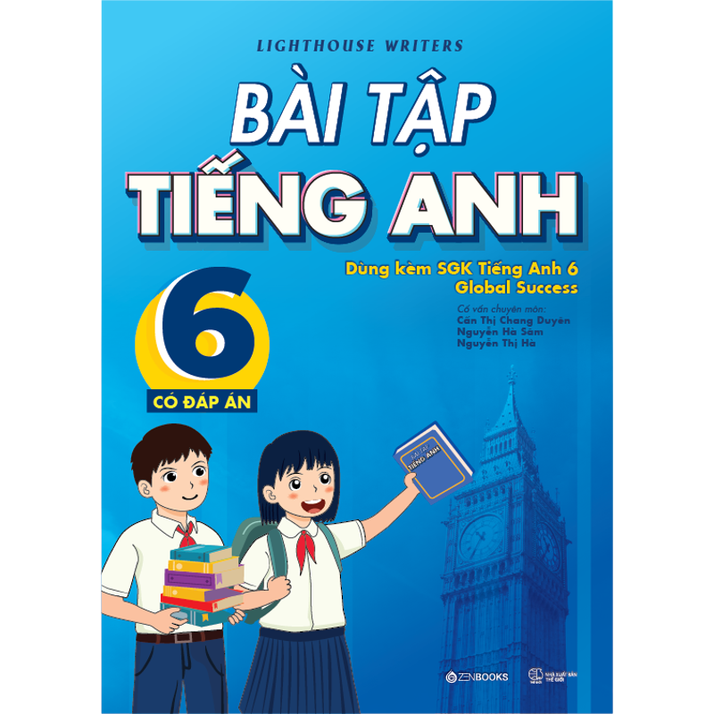 Bài Tập Tiếng Anh 6 - Có Đáp Án ( Dùng Kèm SGK Ta 6 Global Success )