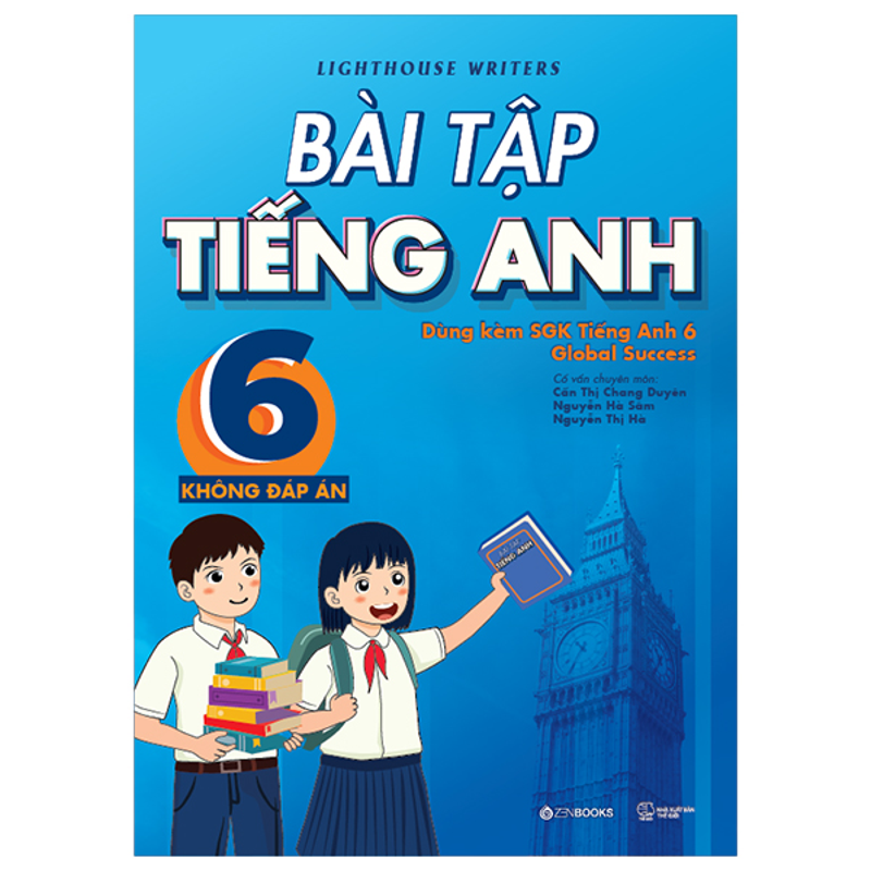 Bài Tập Tiếng Anh 6 - Có Đáp Án ( Dùng Kèm SGK Ta 6 Global Success )