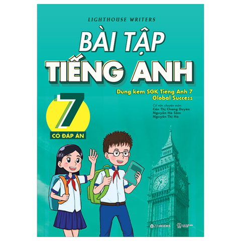 Bài Tập Tiếng Anh 7 - Có Đáp Án ( Dùng Kèm SGK Ta 7 Global Success )