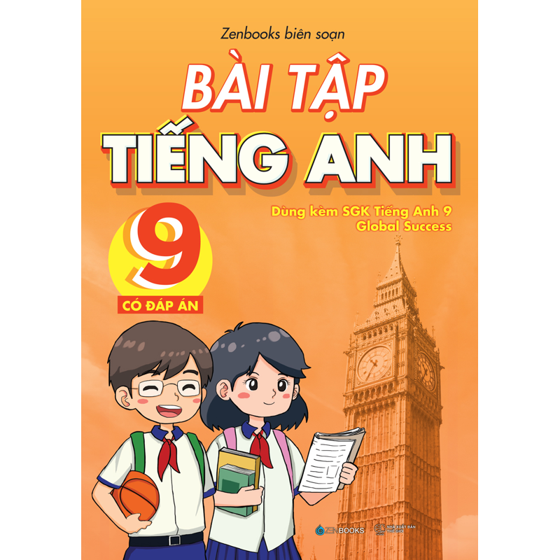 Bài Tập Tiếng Anh 9 (Có Đáp Án)(dùng Chung Bộ Sách Global Success)