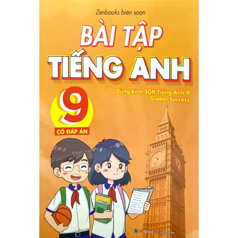 Bài Tập Tiếng Anh 9 (Có Đáp Án)(dùng Chung Bộ Sách Global Success)