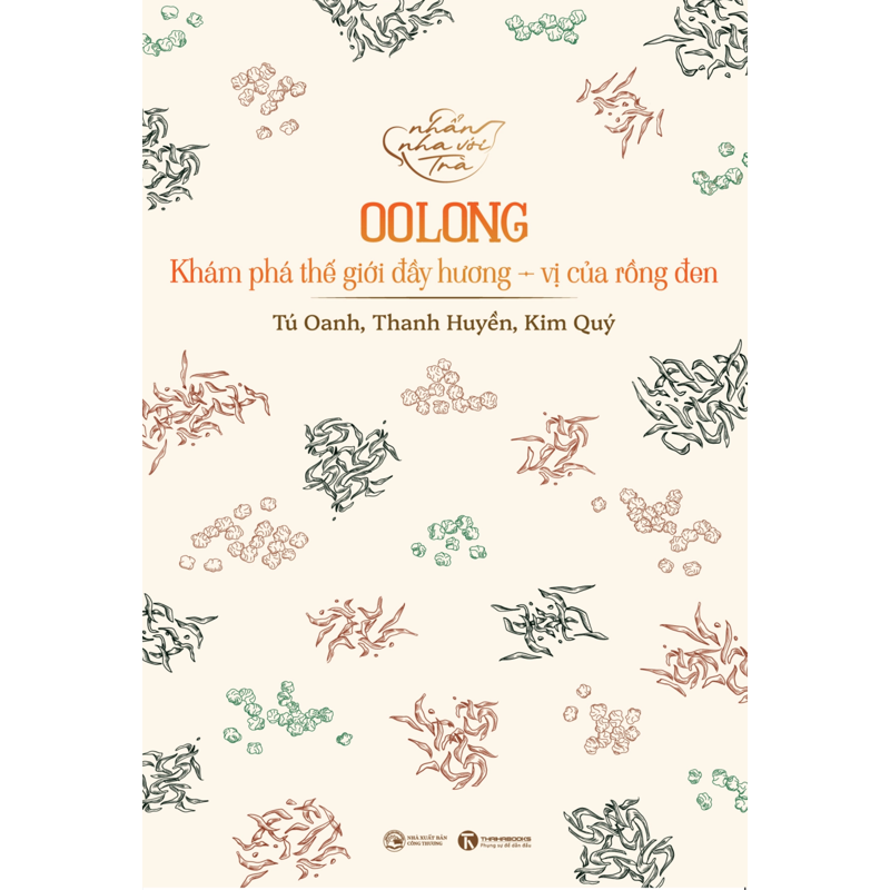 Nhẩn Nha Với Trà - Oolong Khám Phá Thế Giới Đầy Hương Vị Của Rồng Đen