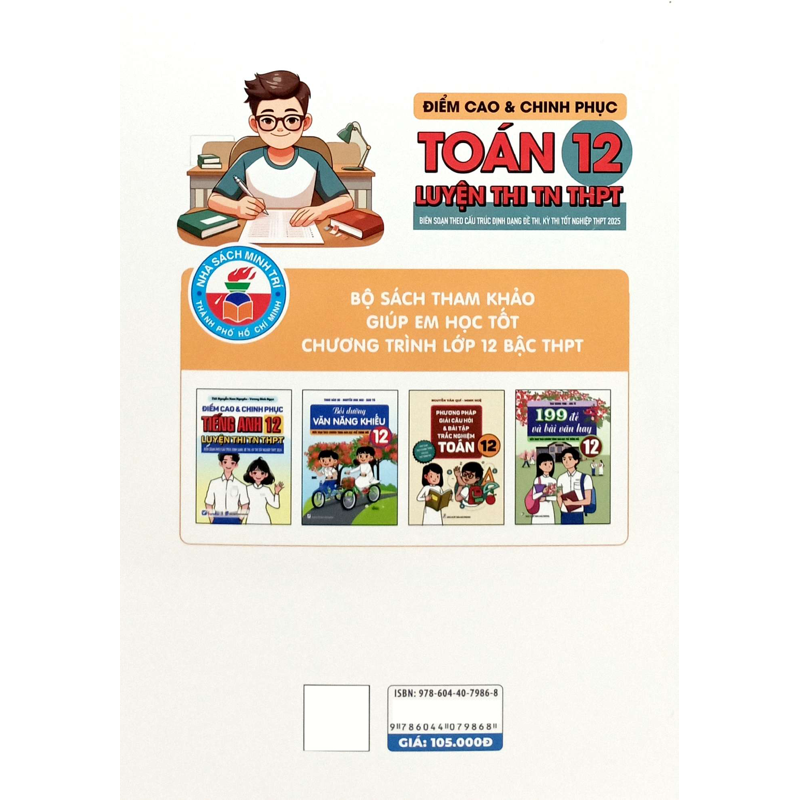 Điểm Cao Và Chinh Phục Toán 12_luyện Thi Tn THPT (Dùng Chung 3 Bộ)