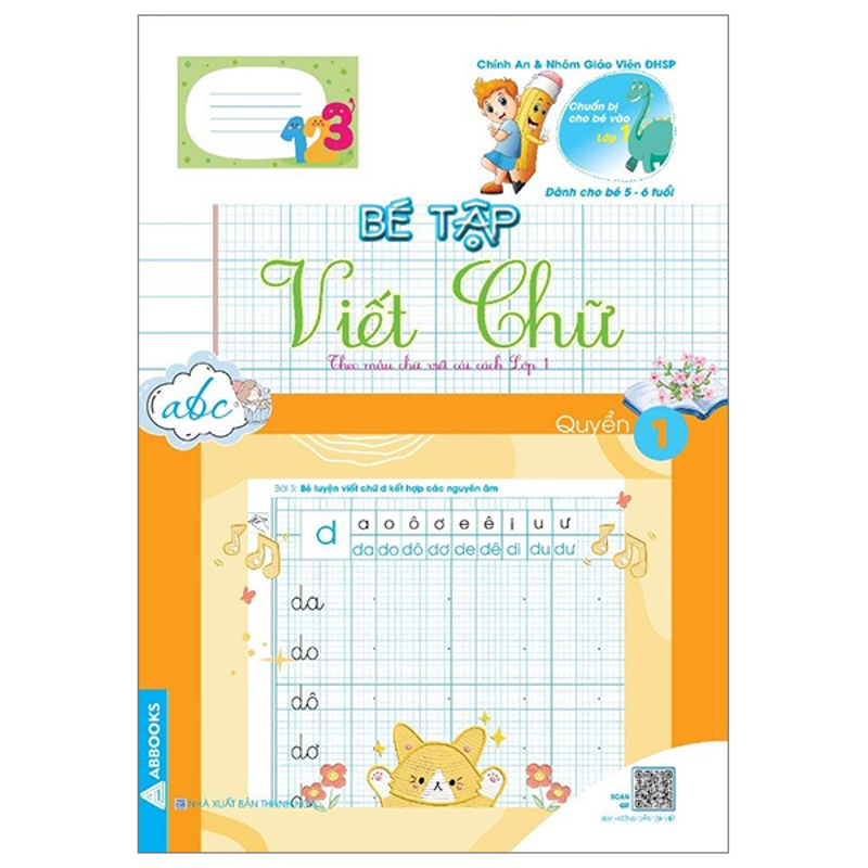 Chuẩn Bị Cho Bé Vào Lớp 1 - Bé Tập Viết Chữ Quyển 1 (Dành Cho Bé 5-6 Tuổi)