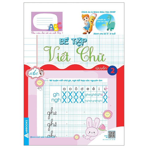 Chuẩn Bị Cho Bé Vào Lớp 1 - Bé Tập Viết Chữ Quyển 2 (Dành Cho Bé 5-6 Tuổi)