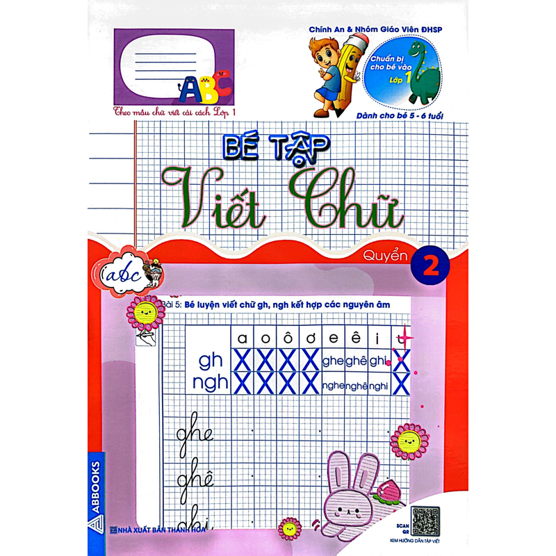 Chuẩn Bị Cho Bé Vào Lớp 1 - Bé Tập Viết Chữ Quyển 2 (Dành Cho Bé 5-6 Tuổi)