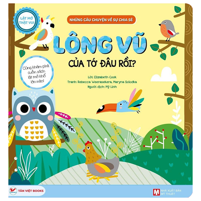 Lật Mở Thật Vui-Những Câu Chuyện Về Chia Sẻ-Lông Vũ  Của Tớ Đâu Rồi ?