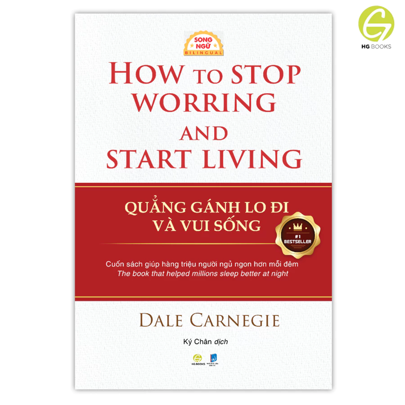 Quẳng Gánh Lo Đi Và Vui Sống - How to Stop Worring and Start Living ( Song Ngữ Anh-Việt )