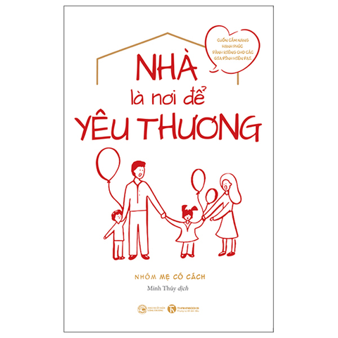 Nhà Là Nơi Để Yêu Thương