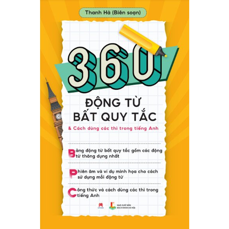 360 Động Từ Bất Quy Tắc & Cách Dùng Các Thì Trong Tiếng Anh