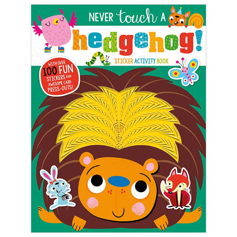 Never Touch A Hedgehog! Sticker Activity Book