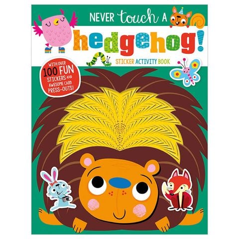 Never Touch A Hedgehog! Sticker Activity Book