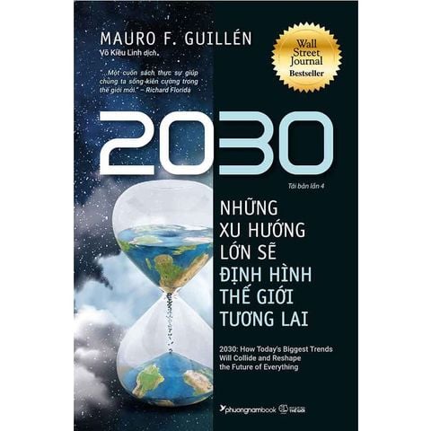 2030: Những Xu Hướng Lớn Sẽ Định Hình Thế Giới Tương Lai (Tái bản năm 2024)