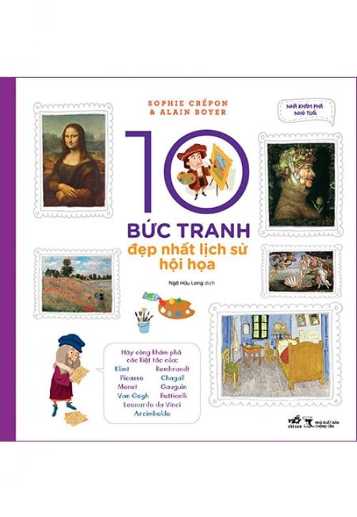 Nhà Khám Phá Nhỏ Tuổi - 10 Bức Tranh Đẹp Nhất Lịch Sử Hội Họa