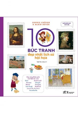 Nhà Khám Phá Nhỏ Tuổi - 10 Bức Tranh Đẹp Nhất Lịch Sử Hội Họa