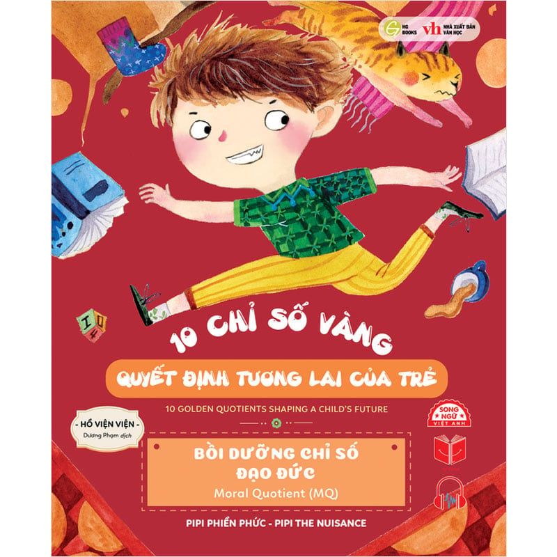 10 Chỉ Số Vàng Quyết Định Tương Lai Của Trẻ - Bồi Dưỡng Chỉ Số Đạo Đức (Song ngữ Việt-Anh)