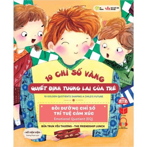 10 Chỉ Số Vàng Quyết Định Tương Lai Của Trẻ - Bồi Dưỡng Chỉ Số Trí Tuệ Cảm Xúc (Song ngữ Việt-Anh)