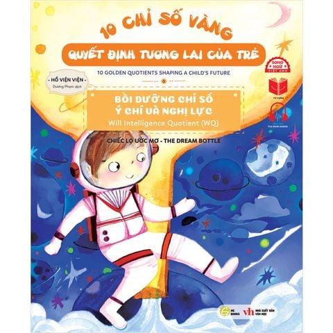 10 Chỉ Số Vàng Quyết Định Tương Lai Của Trẻ - Bồi Dưỡng Chỉ Số Ý Chí Và Nghị Lực (Song ngữ Việt-Anh)