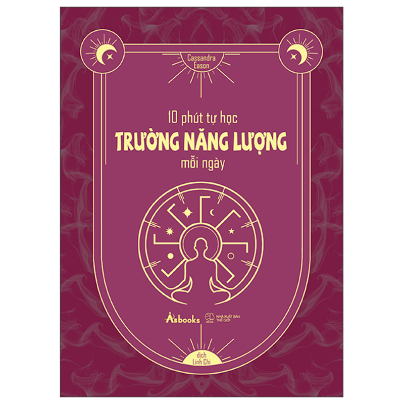 10 Phút Tự Học Trường Năng Lượng Mỗi Ngày