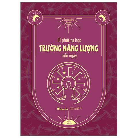 10 Phút Tự Học Trường Năng Lượng Mỗi Ngày