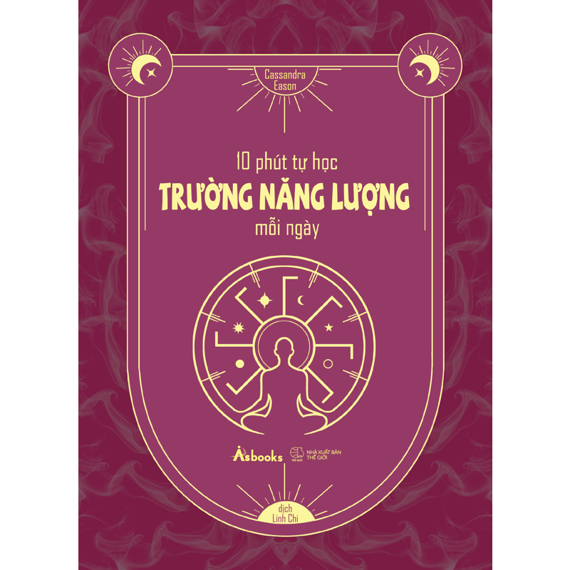 10 Phút Tự Học Trường Năng Lượng Mỗi Ngày