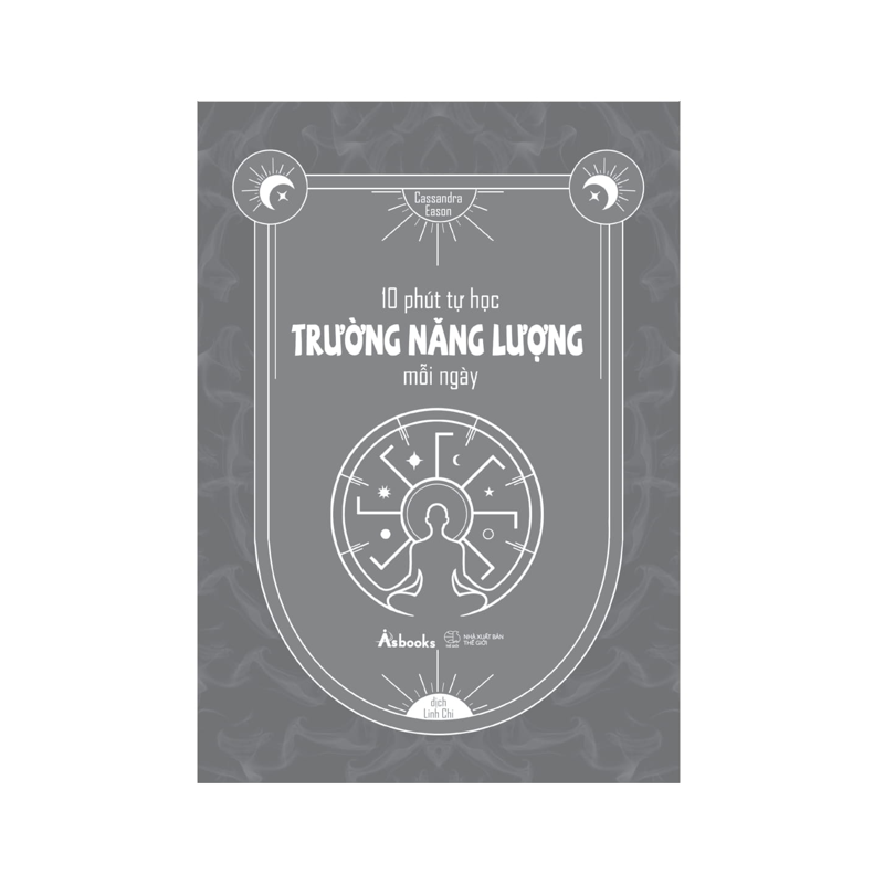 10 Phút Tự Học Trường Năng Lượng Mỗi Ngày