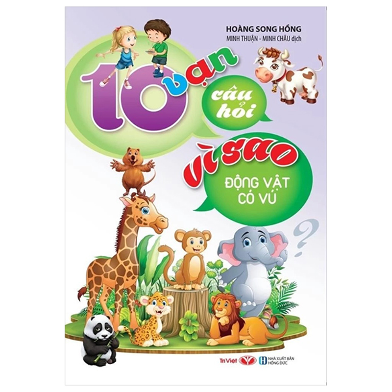 10 Vạn Câu Hỏi Vì Sao - Bí Mật Của Trái Đất