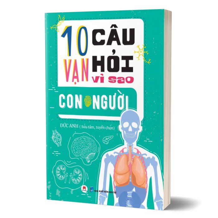 10 Vạn Câu Hỏi Vì Sao - Con Người