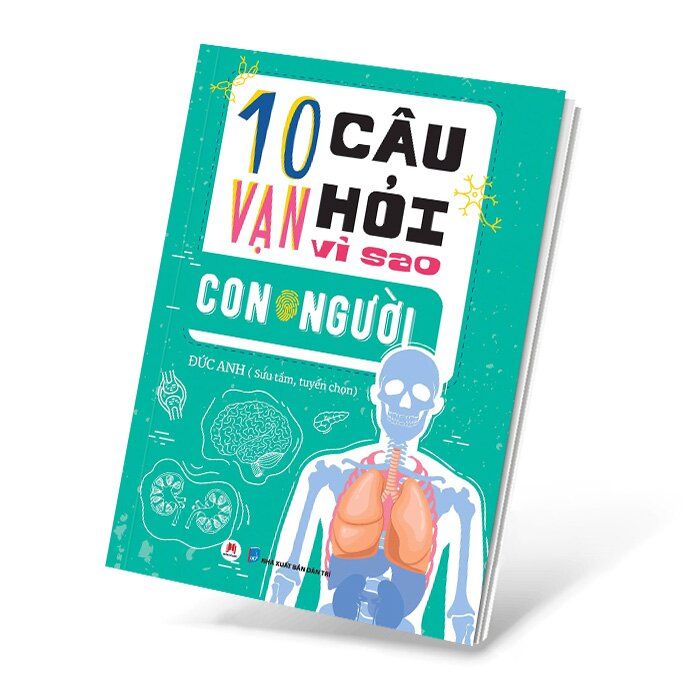 10 Vạn Câu Hỏi Vì Sao - Con Người