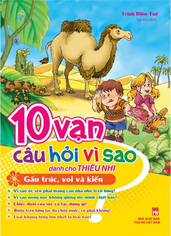 10 Vạn Câu Hỏi Vì Sao Dành Cho Thiếu Nhi - Gấu Trúc, Voi Và Kiến (Tái bản năm 2023)