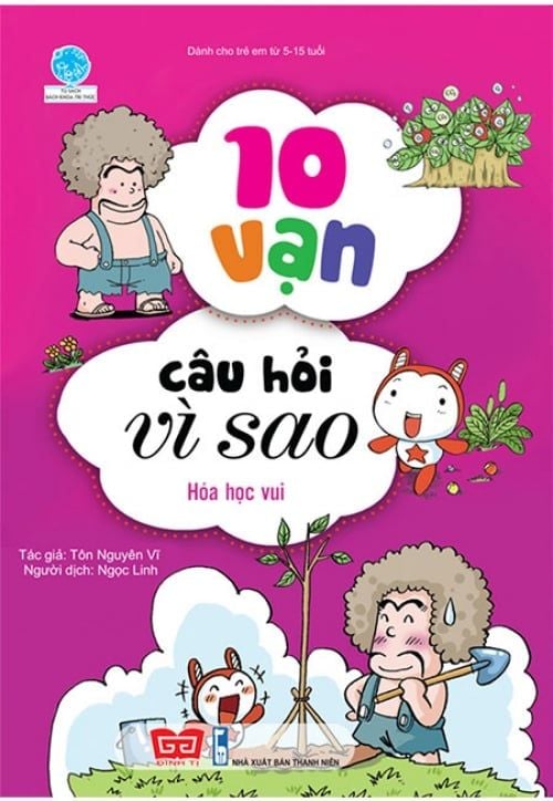 10 Vạn Câu Hỏi Vì Sao - Hóa Học Vui