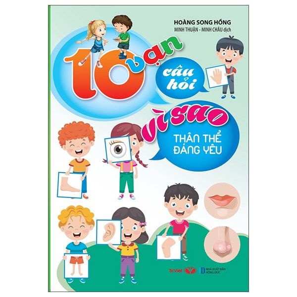 10 Vạn Câu Hỏi Vì Sao - Thân Thể Đáng Yêu