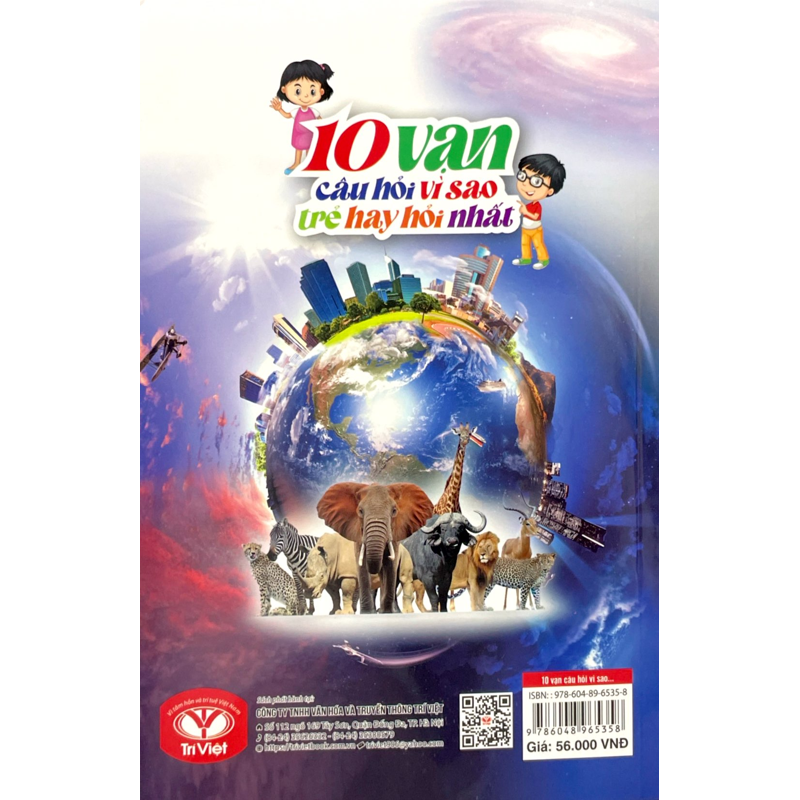 10 Vạn Câu Hỏi Vì Sao - Thế Giới Động Vật - Địa Lý - Vũ Trụ