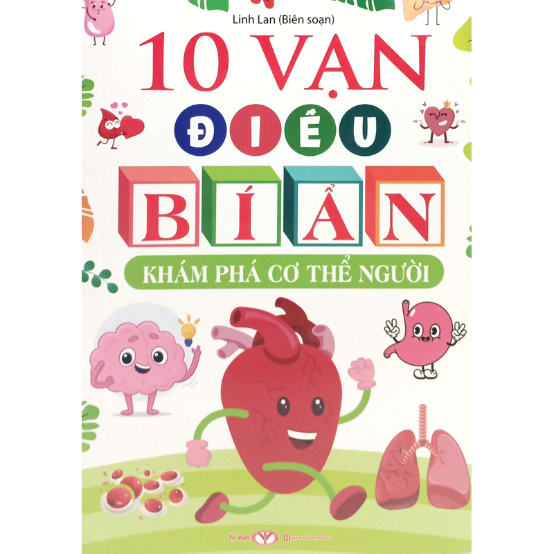 10 Vạn Điều Bí Ẩn - Khám Phá Cơ Thể Người