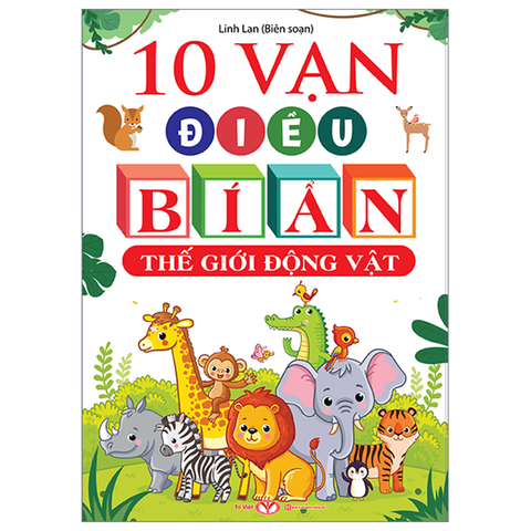 10 Vạn Điều Bí Ẩn - Thế Giới Động Vật