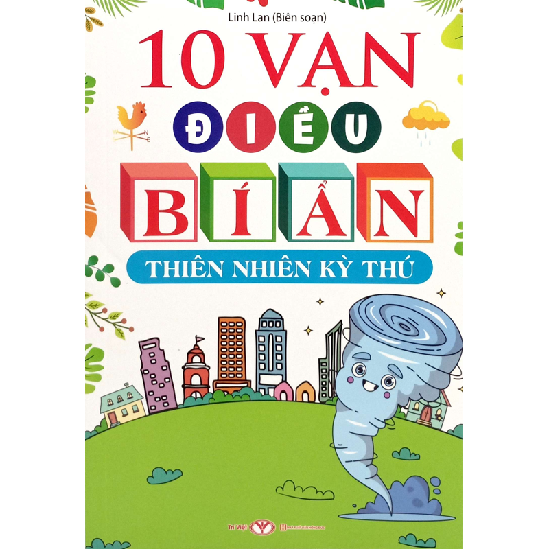 10 Vạn Điều Bí Ẩn - Thiên Nhiên Kỳ Thú