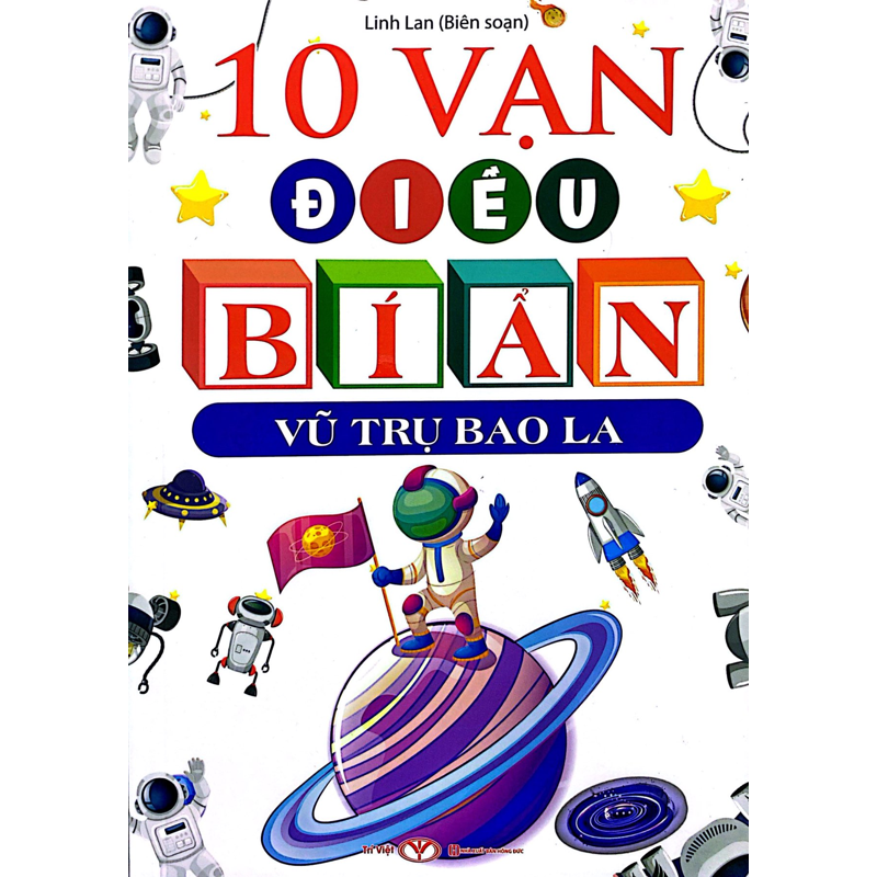 10 Vạn Điều Bí Ẩn - Vũ Trụ Bao La