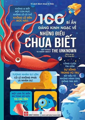 100 Bí Ẩn Đáng Kinh Ngạc Về Những Điều Chưa Biết