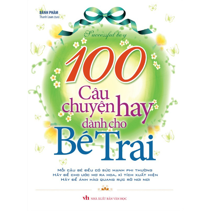 100 Câu Chuyện Hay Dành Cho Bé Trai