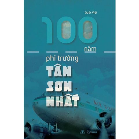 100 Năm Phi Trường Tân Sơn Nhất
