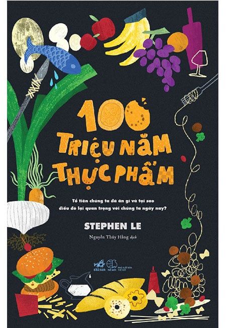 100 Triệu Năm Thực Phẩm
