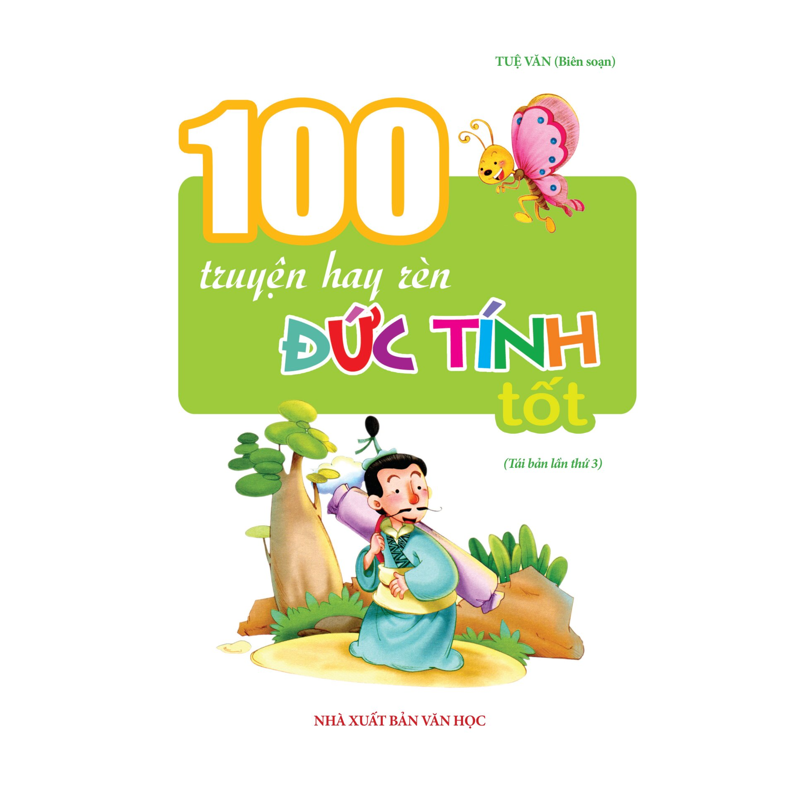 100 Truyền Hay Rèn Đức Tính Tốt