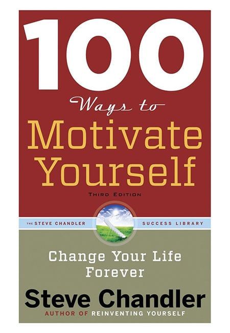 100 Ways to Motivate Yourself, 3rd edition
