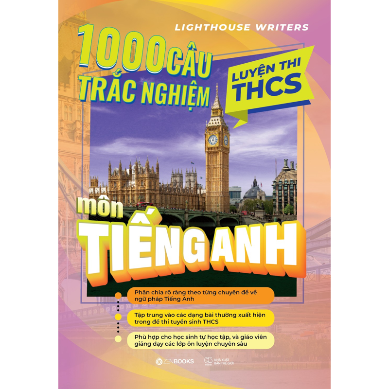 1000 Câu Trắc Nghiệm Luyện Thi Trung Học Cơ Sở Môn Tiếng Anh