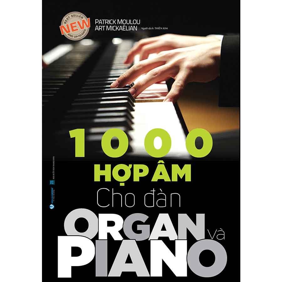 1000 Hợp Âm Cho Đàn Organ Và Piano (Tái bản năm 2024)