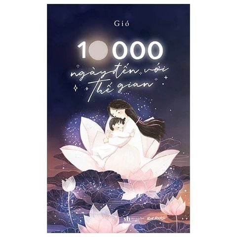 10000 Ngày Đến Với Thế Gian