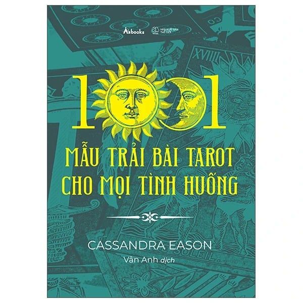 1001 Mẫu Trải Bài Tarot Cho Mọi Tình Huống